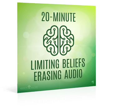 20-Minute Limiting Beliefs Erasing Audio